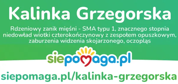 Siepomaga – Kalinka Grzegorska